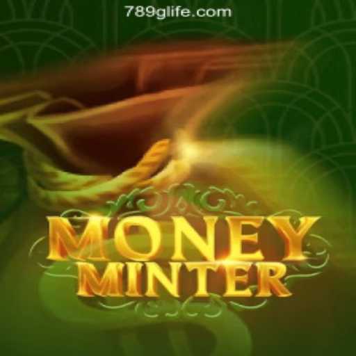 Discover MoneyMinter: Your Gateway to Digital Riches at 789G Cassino